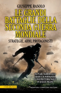 Le grandi battaglie della seconda guerra mondiale - Librerie.coop