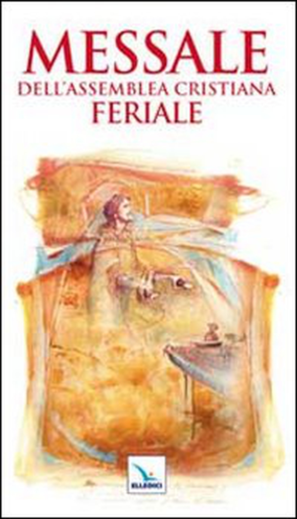 Messale dell'assemblea cristiana. Feriale - Librerie.coop Messale dell'assemblea cristiana. Feriale - Librerie.coop