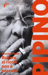 Rubare ai ricchi non è peccato - Librerie.coop Rubare ai ricchi non è peccato - Librerie.coop