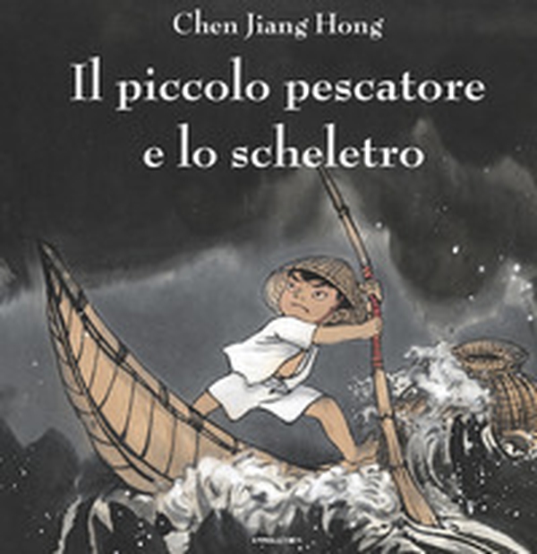 Il piccolo pescatore e lo scheletro - Librerie.coop Il piccolo pescatore e lo scheletro - Librerie.coop