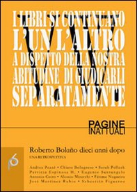 Roberto Bolaño dieci anni dopo. Una retrospettiva - Librerie.coop