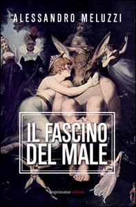 Il fascino del male - Librerie.coop