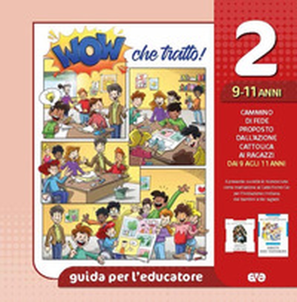 Wow che tratto! Guida per l'educatore - Vol. 2 - Librerie.coop