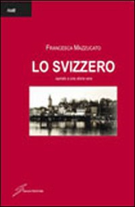 Lo svizzero - Librerie.coop