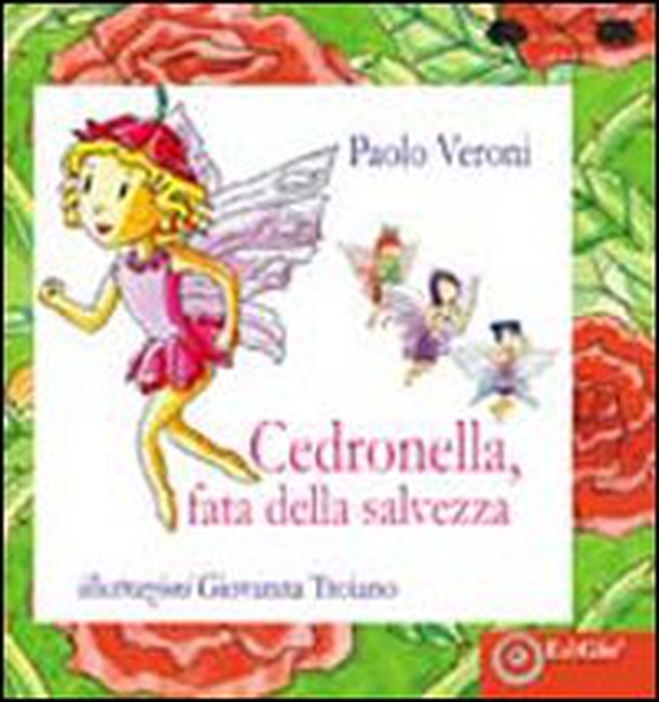 Cedronella, fata della salvezza - Librerie.coop Cedronella, fata della salvezza - Librerie.coop