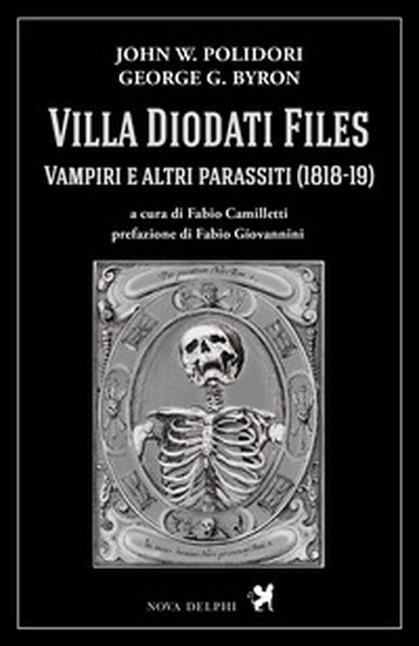 Villa Diodati Files. Vampiri e altri parassiti (1818-19) - Librerie.coop Villa Diodati Files. Vampiri e altri parassiti (1818-19) - Librerie.coop