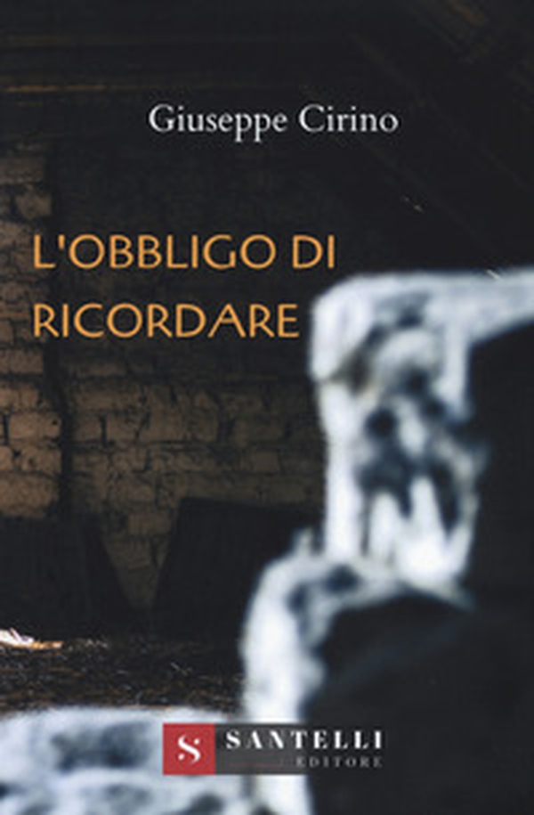 L'obbligo di ricordare - Librerie.coop L'obbligo di ricordare - Librerie.coop