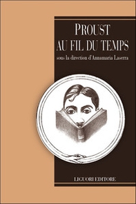 Proust au fil du temps - Librerie.coop