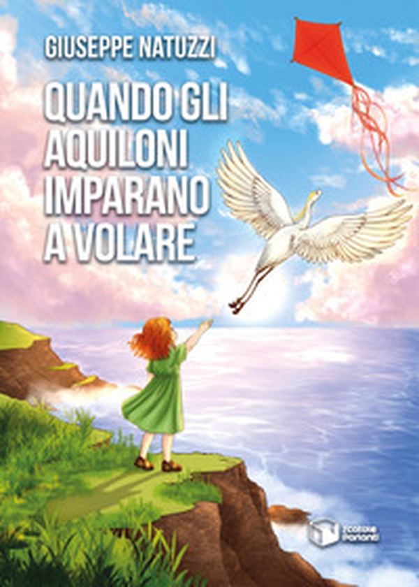 Quando gli aquiloni imparano a volare - Librerie.coop