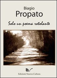 Solo un poema rotolante - Librerie.coop Solo un poema rotolante - Librerie.coop