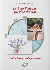 La loro presenza più viva che mai. Poesie ai tempi della pandemia - Librerie.coop