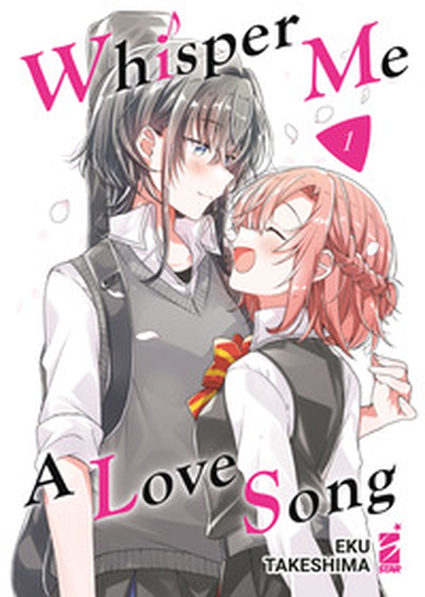 Whisper me a love song - Vol. 1 - Librerie.coop Whisper me a love song - Vol. 1 - Librerie.coop