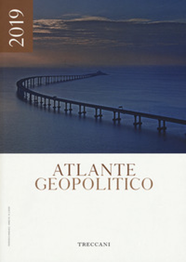 Treccani. Atlante geopolitico 2019 - Librerie.coop Treccani. Atlante geopolitico 2019 - Librerie.coop