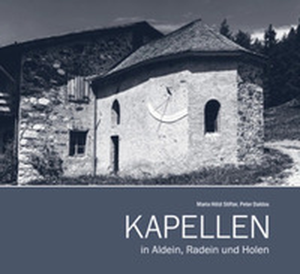 Kapellen in Aldein, Radein und Holen - Librerie.coop Kapellen in Aldein, Radein und Holen - Librerie.coop