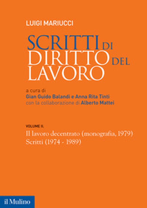 Scritti di diritto del lavoro - Vol. 2 - Librerie.coop Scritti di diritto del lavoro - Vol. 2 - Librerie.coop