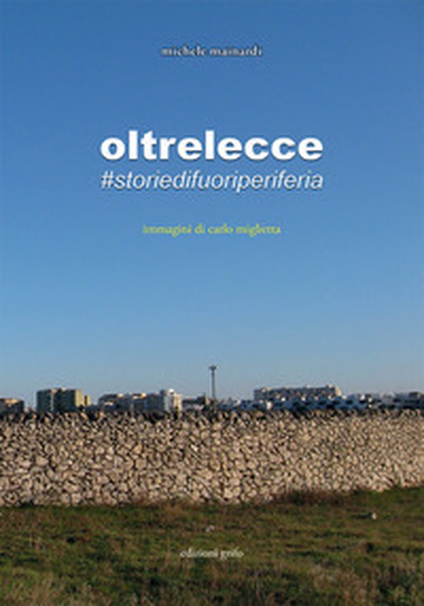 oltrelecce. #storiedifuoriperiferia - Librerie.coop oltrelecce. #storiedifuoriperiferia - Librerie.coop