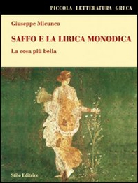 Saffo e la lirica monodica. La cosa più bella - Librerie.coop Saffo e la lirica monodica. La cosa più bella - Librerie.coop