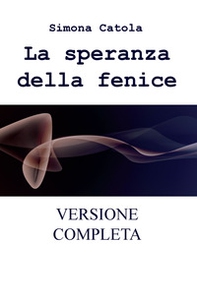 La speranza della fenice - Librerie.coop
