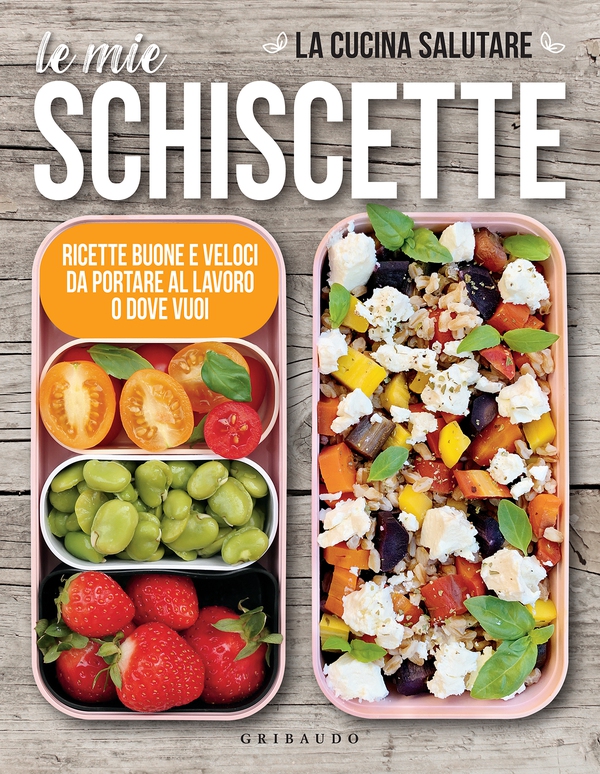Le mie schiscette - Librerie.coop Le mie schiscette - Librerie.coop