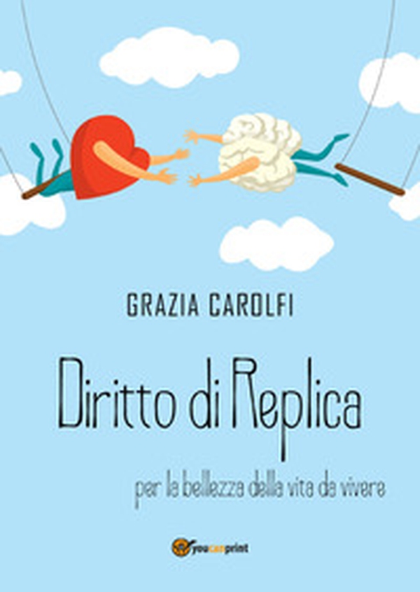 Diritto di replica per la bellezza della vita da vivere - Librerie.coop Diritto di replica per la bellezza della vita da vivere - Librerie.coop