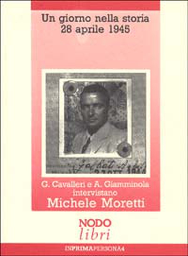 Un giorno nella storia: 28 aprile 1945 - Librerie.coop Un giorno nella storia: 28 aprile 1945 - Librerie.coop