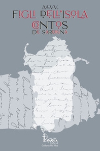 Figli dell'Isola. Contos de Sardigna - Librerie.coop