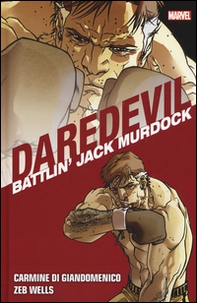 Battlin' Jack Murdock. Daredevil collection - Vol. 5 - Librerie.coop