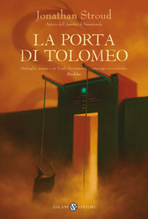 La Porta di Tolomeo. Trilogia di Bartimeus - Vol. 3 - Librerie.coop La Porta di Tolomeo. Trilogia di Bartimeus - Vol. 3 - Librerie.coop