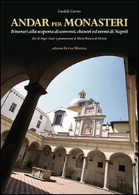 Andar per monasteri - Librerie.coop