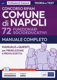 Concorso Comune di Napoli 72 funzionari socioeducativi. Manuale e quesiti per la preselezione e la prova scritta - Librerie.coop