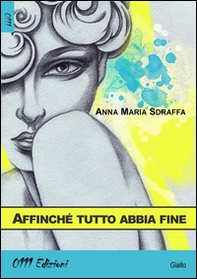 Affinché tutto abbia fine - Librerie.coop Affinché tutto abbia fine - Librerie.coop
