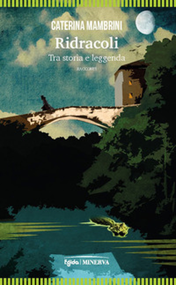 Ridracoli. Tra storia e leggenda - Librerie.coop Ridracoli. Tra storia e leggenda - Librerie.coop