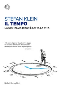 Il tempo. La sostanza di cui è fatta la vita - Librerie.coop Il tempo. La sostanza di cui è fatta la vita - Librerie.coop