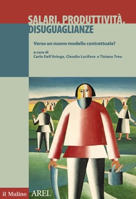 Salari, produttività, disuguaglianze - Librerie.coop Salari, produttività, disuguaglianze - Librerie.coop