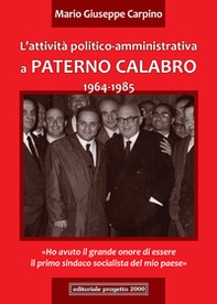 L'attività politico-amministrativa a Paterno Calabro 1964-1985 - Librerie.coop