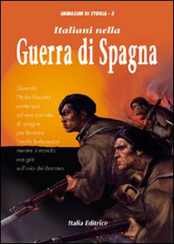 Italiani nella guerra di Spagna - Librerie.coop Italiani nella guerra di Spagna - Librerie.coop