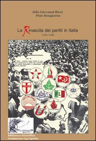 La rinascita dei partiti politici in Italia 1943-1948 - Librerie.coop