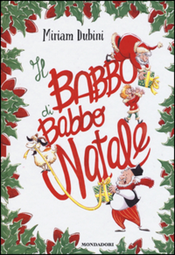 Il babbo di Babbo Natale - Librerie.coop Il babbo di Babbo Natale - Librerie.coop