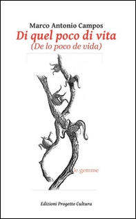 Di quel poco di vita. (De lo poco de vida) - Librerie.coop