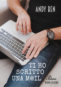 Ti ho scritto una mail - Librerie.coop Ti ho scritto una mail - Librerie.coop