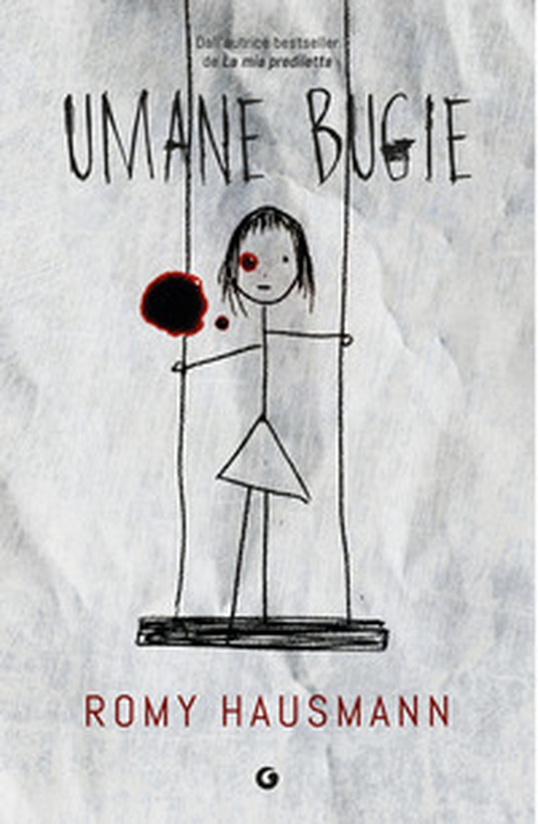 Umane bugie - Librerie.coop Umane bugie - Librerie.coop