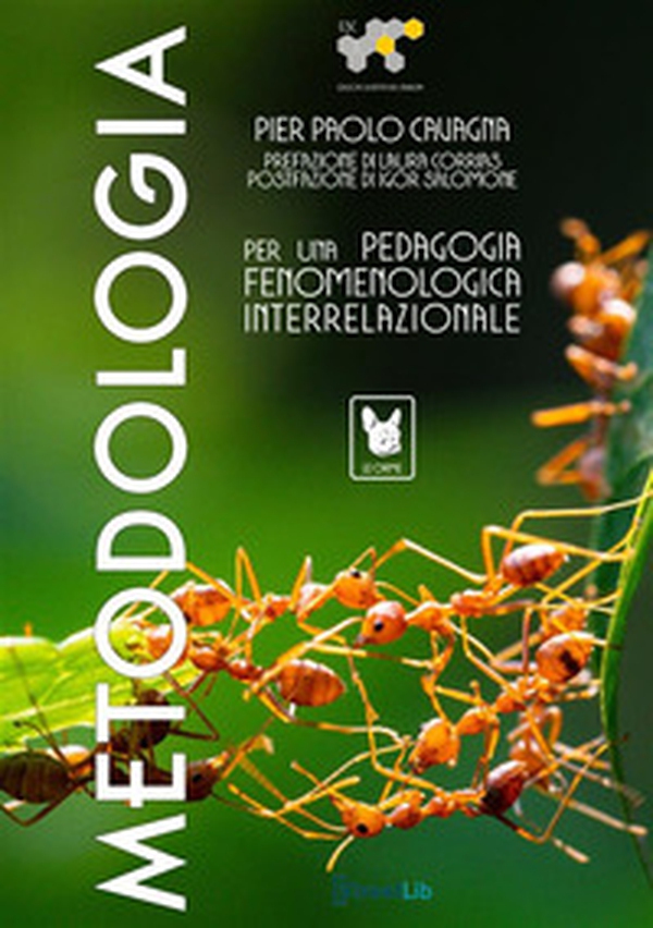 Metodologia per una pedagogia fenomenologica interrelazionale - Librerie.coop Metodologia per una pedagogia fenomenologica interrelazionale - Librerie.coop