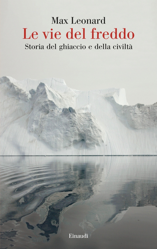 Le vie del freddo - Librerie.coop Le vie del freddo - Librerie.coop