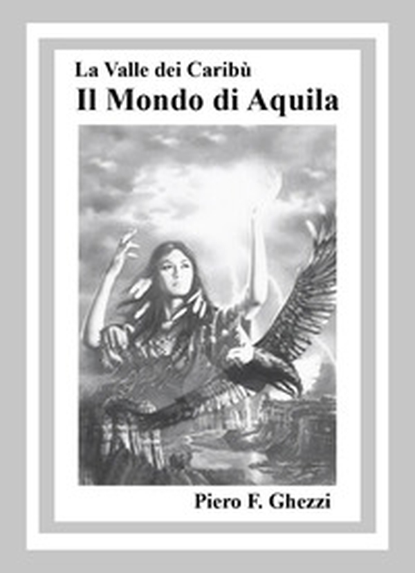 Il mondo di Aquila - Librerie.coop