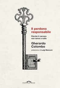 Il perdono responsabile - Librerie.coop Il perdono responsabile - Librerie.coop