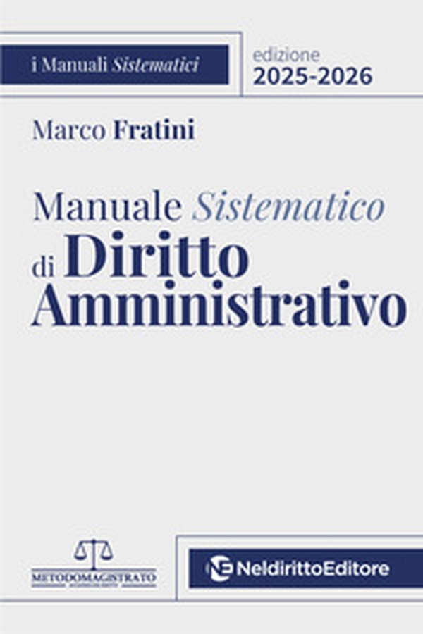 Manuale sistematico di diritto amministrativo 2025-2026 - Librerie.coop Manuale sistematico di diritto amministrativo 2025-2026 - Librerie.coop