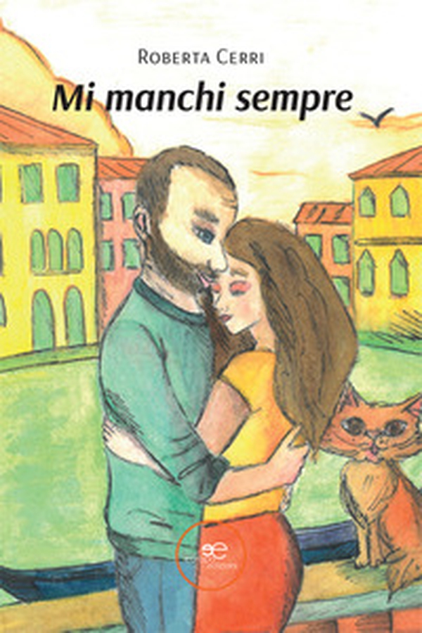 Mi manchi sempre - Librerie.coop Mi manchi sempre - Librerie.coop