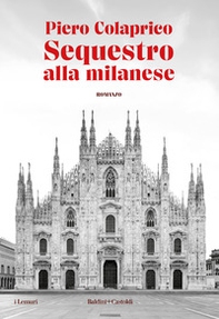 Sequestro alla milanese - Librerie.coop