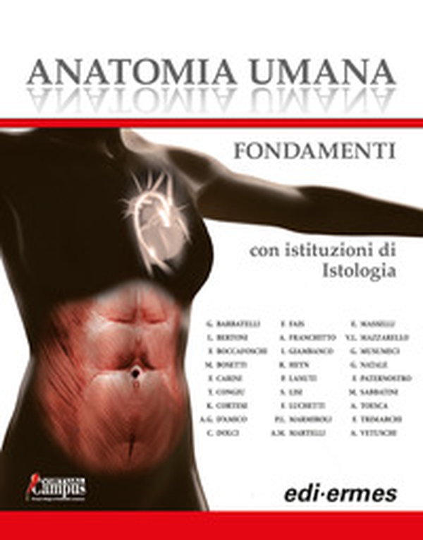 Anatomia umana. Fondamenti. Con istituzioni di istologia - Librerie.coop