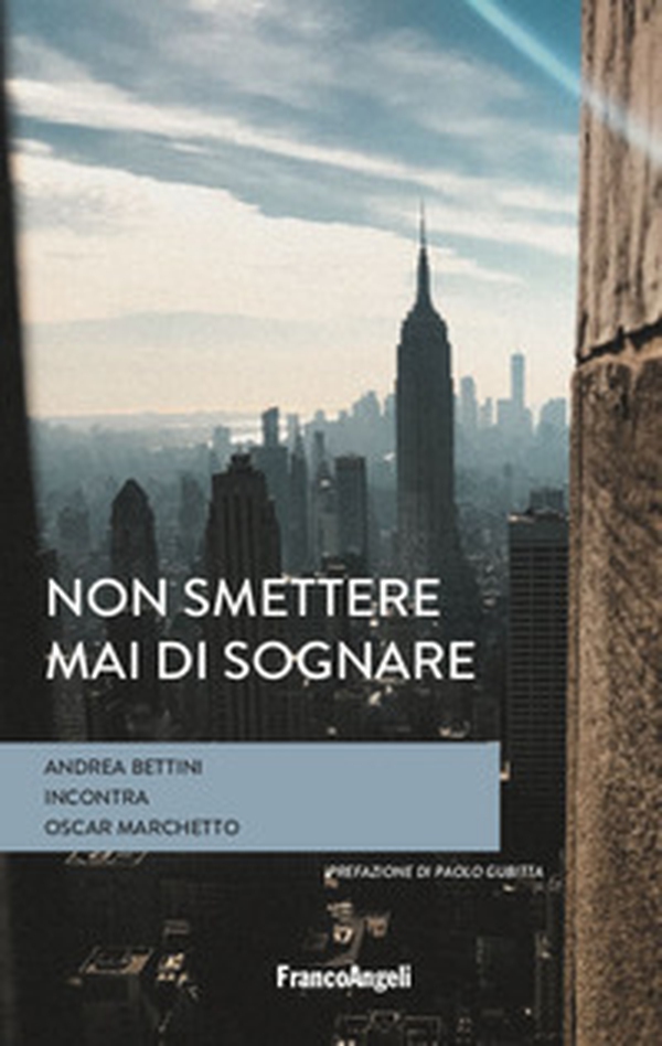 Non smettere mai di sognare - Librerie.coop Non smettere mai di sognare - Librerie.coop